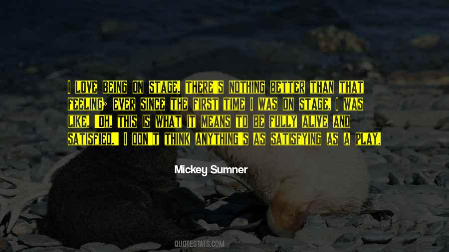 Mickey Sumner Quotes #398257