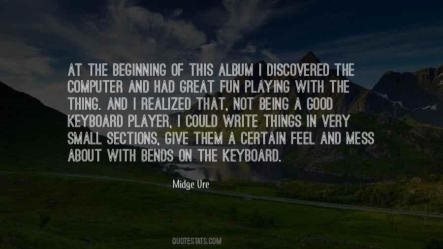 Midge Ure Quotes #1485673