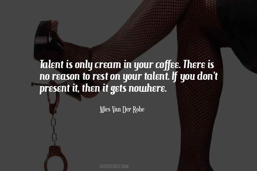 Mies Van Der Rohe Quotes #596573 Mies Van Der Rohe Quotes #596573