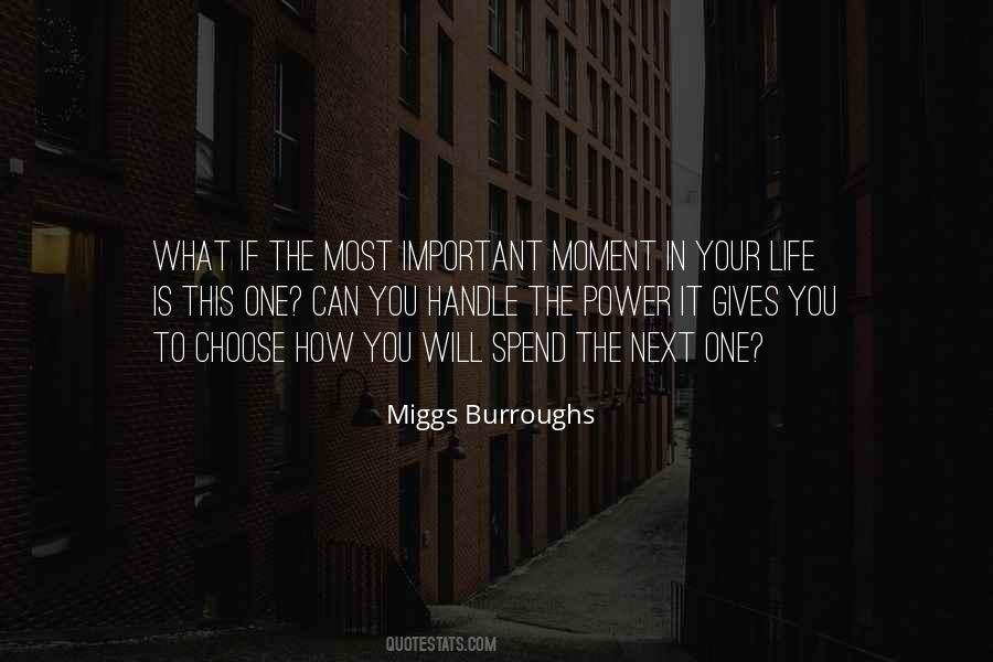 Miggs Burroughs Quotes #694843