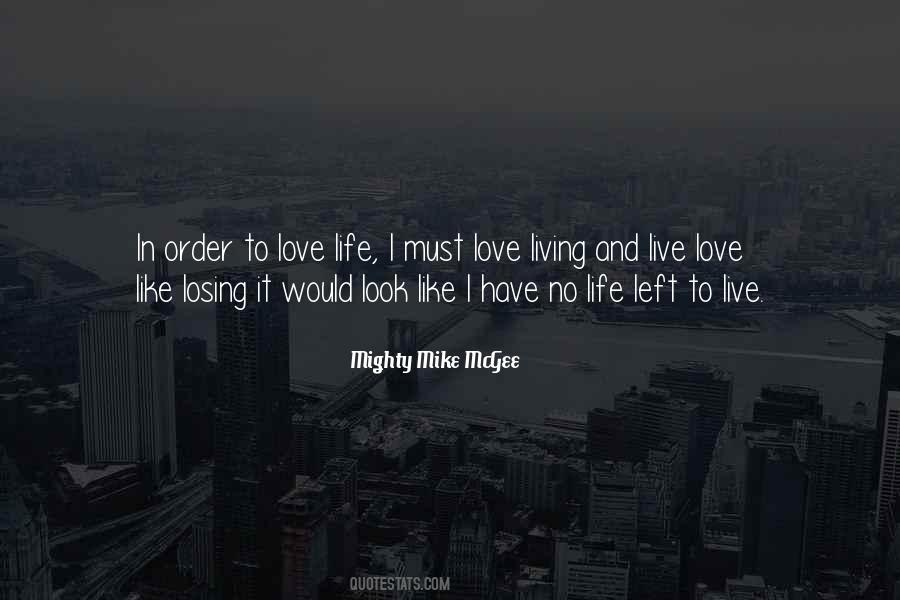Mighty Mike McGee Quotes #454769 Mighty Mike McGee Quotes #454769