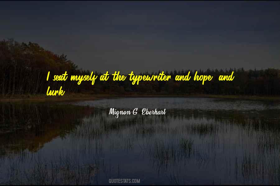 Mignon G. Eberhart Quotes #1075461 Mignon G. Eberhart Quotes #1075461