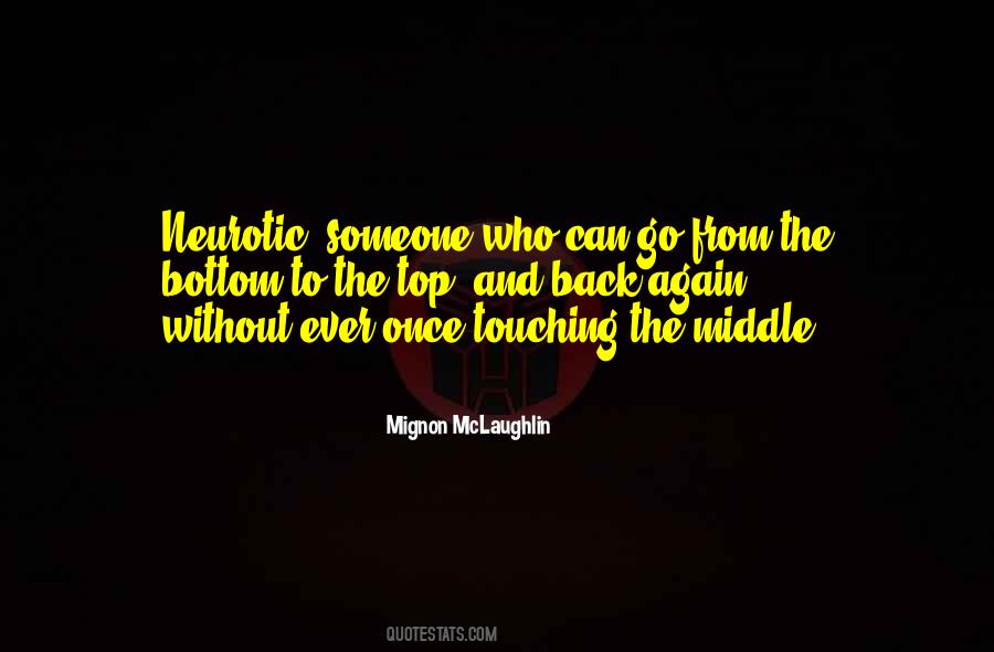 Mignon McLaughlin Quotes #1351240