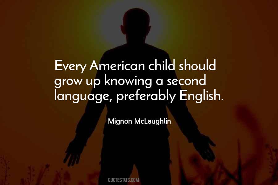 Mignon McLaughlin Quotes #313547