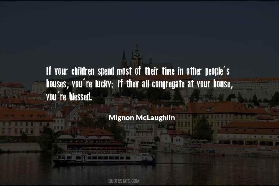 Mignon McLaughlin Quotes #584315