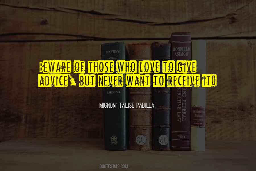 Mignon' Talise Padilla Quotes #1064471