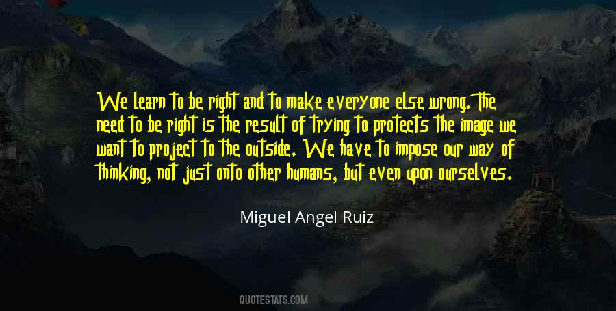 Miguel Angel Ruiz Quotes #1097365