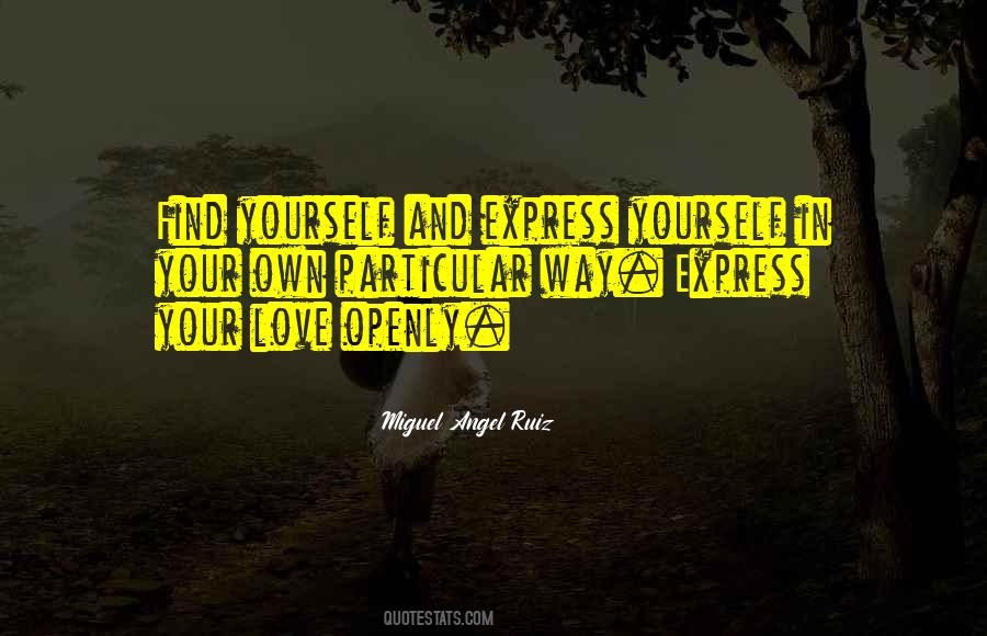 Miguel Angel Ruiz Quotes #1109951