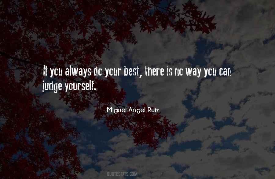 Miguel Angel Ruiz Quotes #1736936