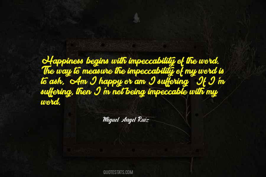 Miguel Angel Ruiz Quotes #966913