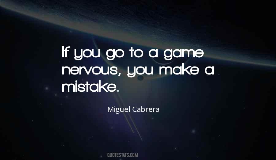 Miguel Cabrera Quotes #1347353