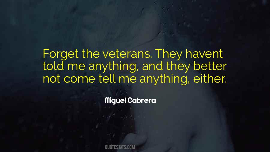 Miguel Cabrera Quotes #461944