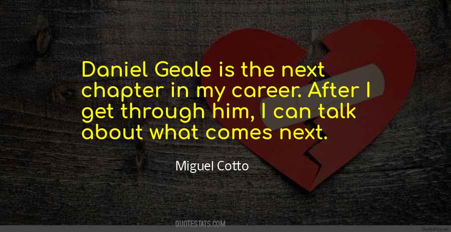 Miguel Cotto Quotes #1716428