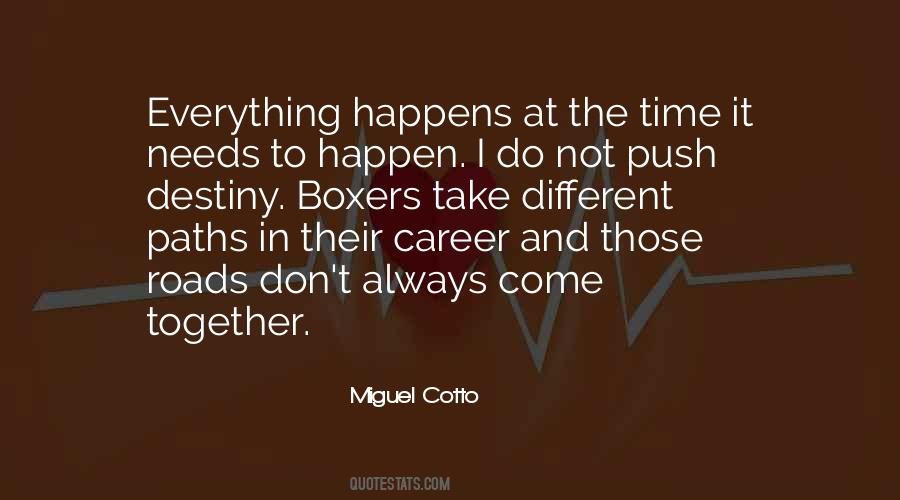 Miguel Cotto Quotes #1762391