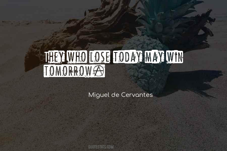 Miguel De Cervantes Quotes #1171436