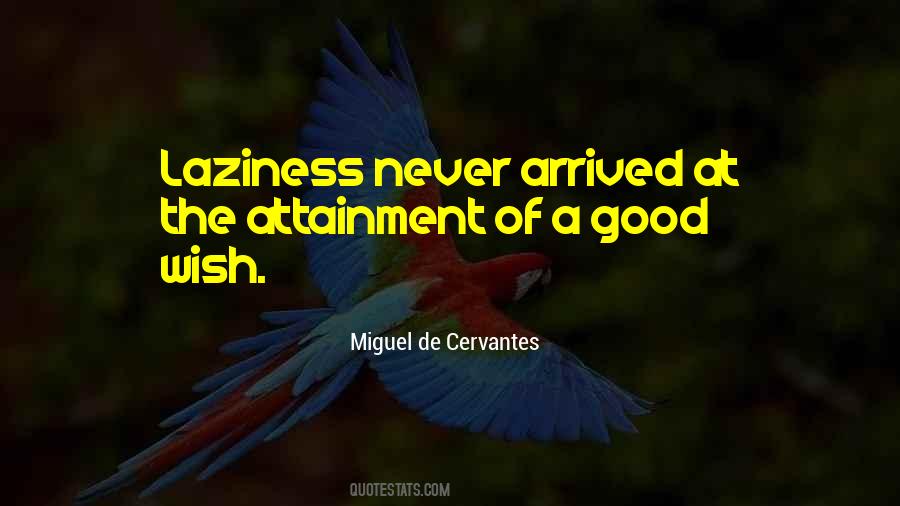 Miguel De Cervantes Quotes #1515763