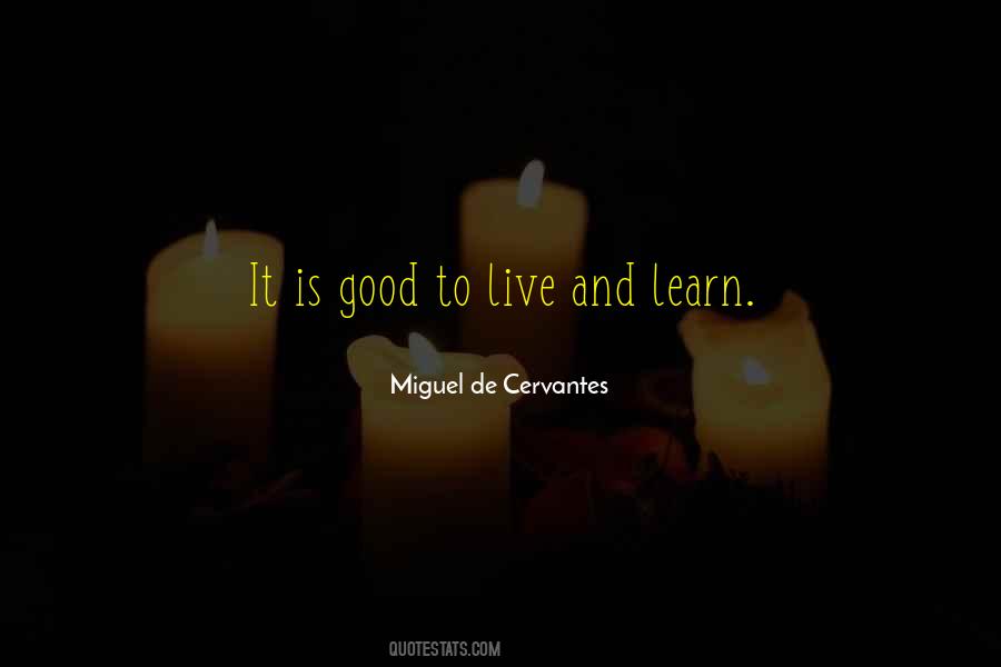 Miguel De Cervantes Quotes #1677995