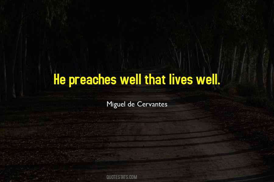 Miguel De Cervantes Quotes #1709555