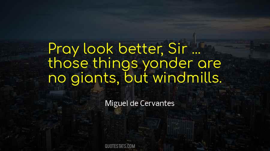 Miguel De Cervantes Quotes #206043