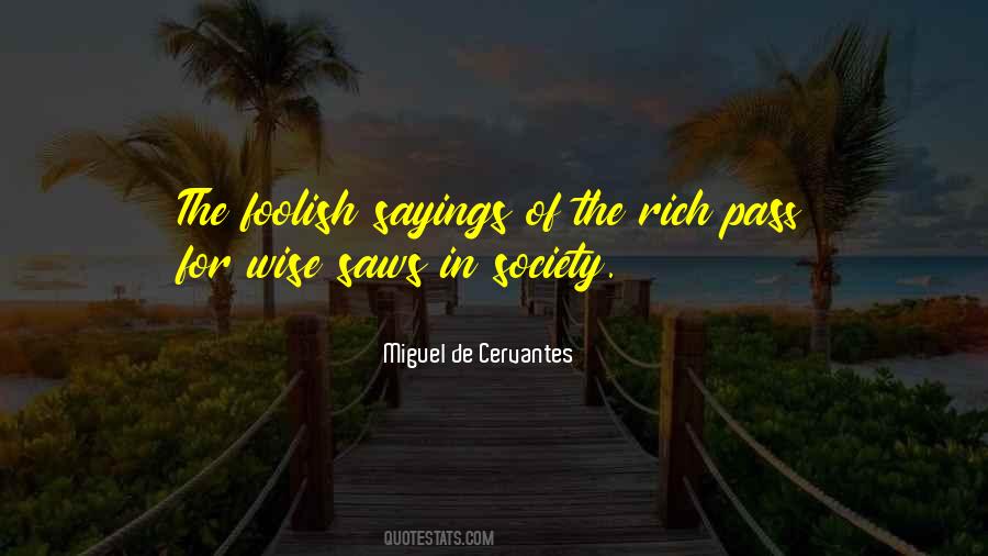 Miguel De Cervantes Quotes #565401