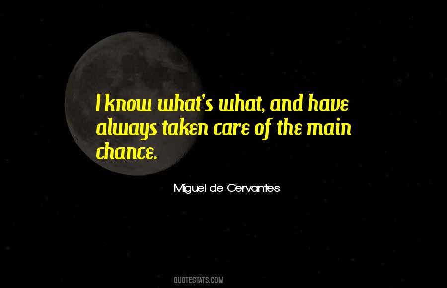 Miguel De Cervantes Quotes #782747