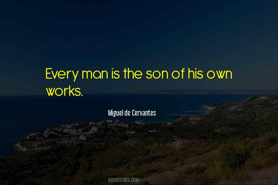 Miguel De Cervantes Quotes #832107