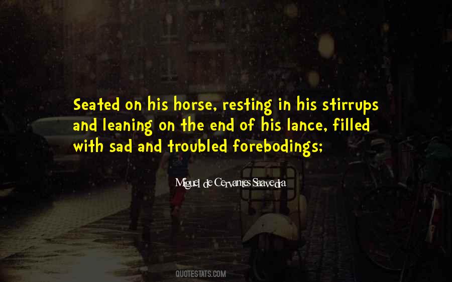 Miguel De Cervantes Saavedra Quotes #1225562