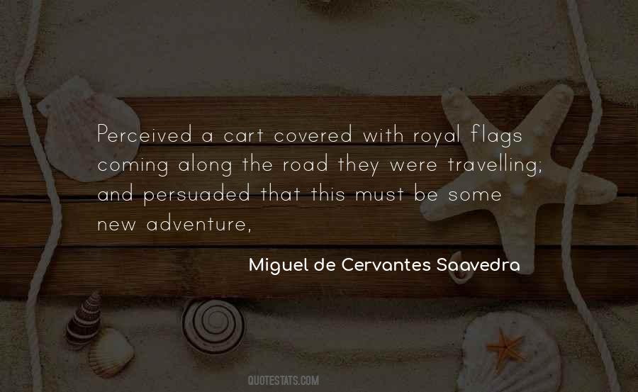 Miguel De Cervantes Saavedra Quotes #124635