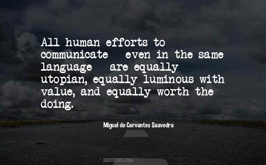 Miguel De Cervantes Saavedra Quotes #1476363