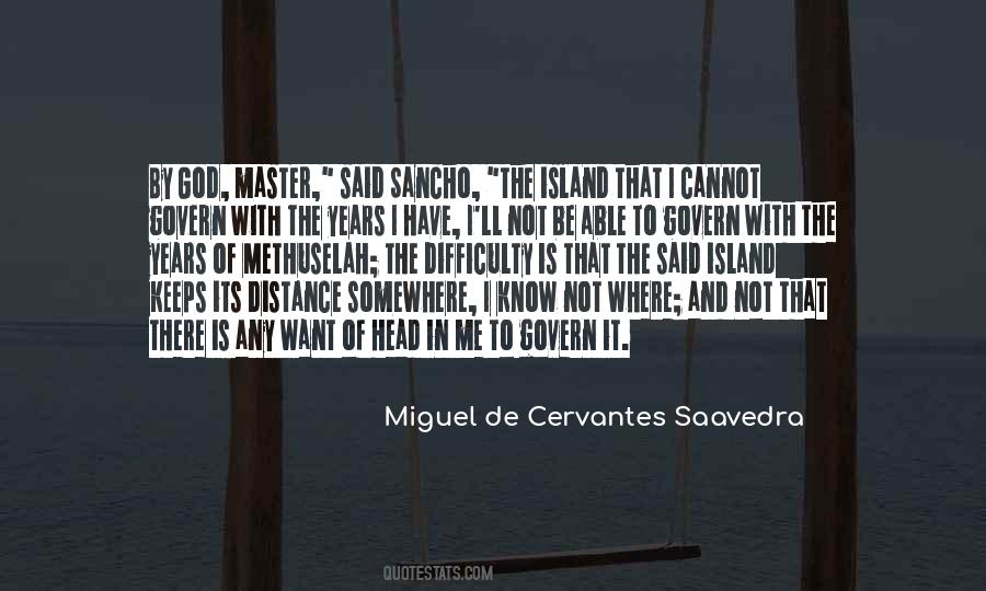 Miguel De Cervantes Saavedra Quotes #1762981