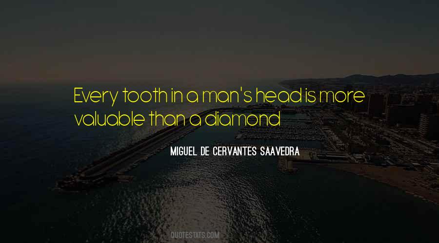 Miguel De Cervantes Saavedra Quotes #192366