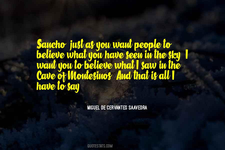 Miguel De Cervantes Saavedra Quotes #297910