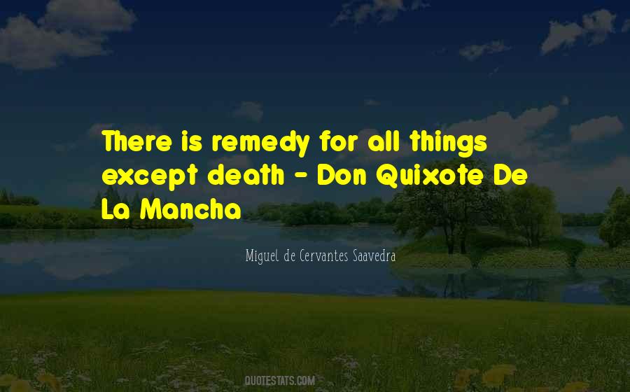 Miguel De Cervantes Saavedra Quotes #32482