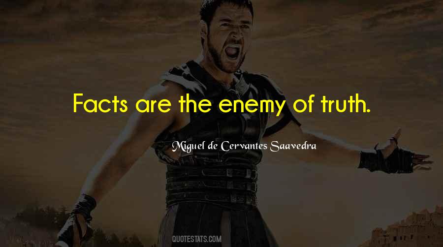 Miguel De Cervantes Saavedra Quotes #687856