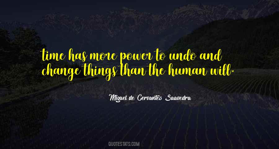 Miguel De Cervantes Saavedra Quotes #698942