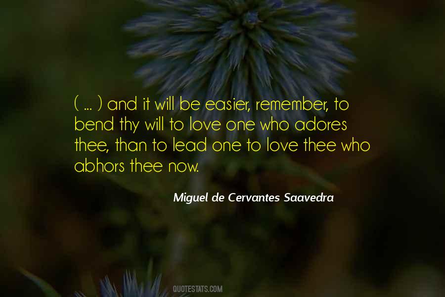 Miguel De Cervantes Saavedra Quotes #794774