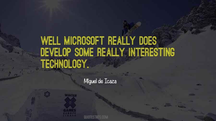 Miguel De Icaza Quotes #1200223