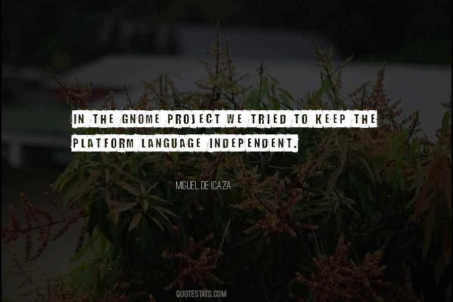 Miguel De Icaza Quotes #1673580