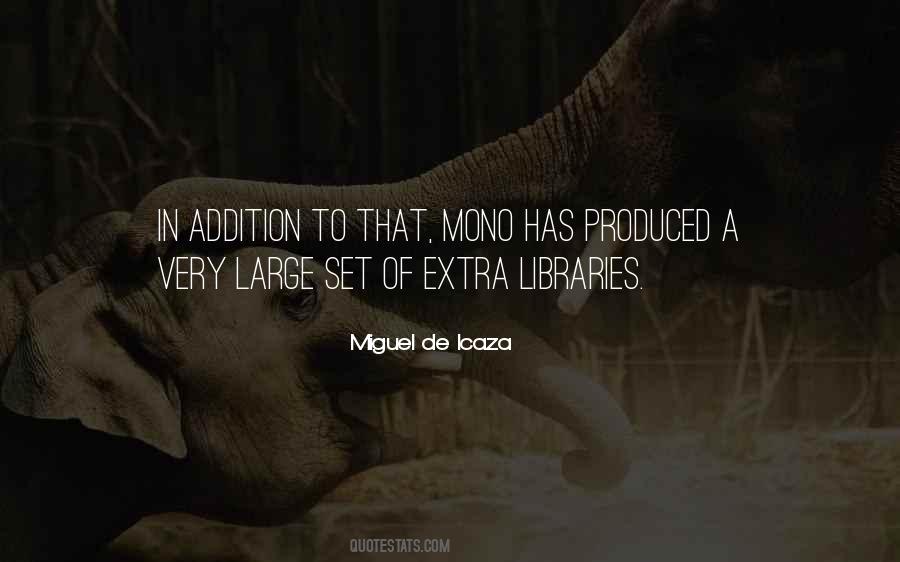 Miguel De Icaza Quotes #542982