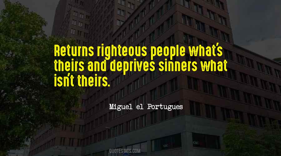 Miguel El Portugues Quotes #1101393