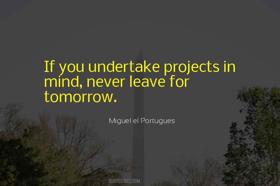 Miguel El Portugues Quotes #1612679