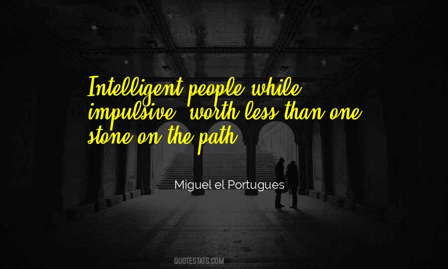 Miguel El Portugues Quotes #1797615