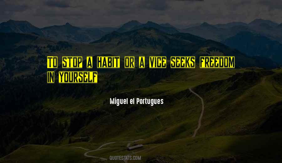 Miguel El Portugues Quotes #1808041