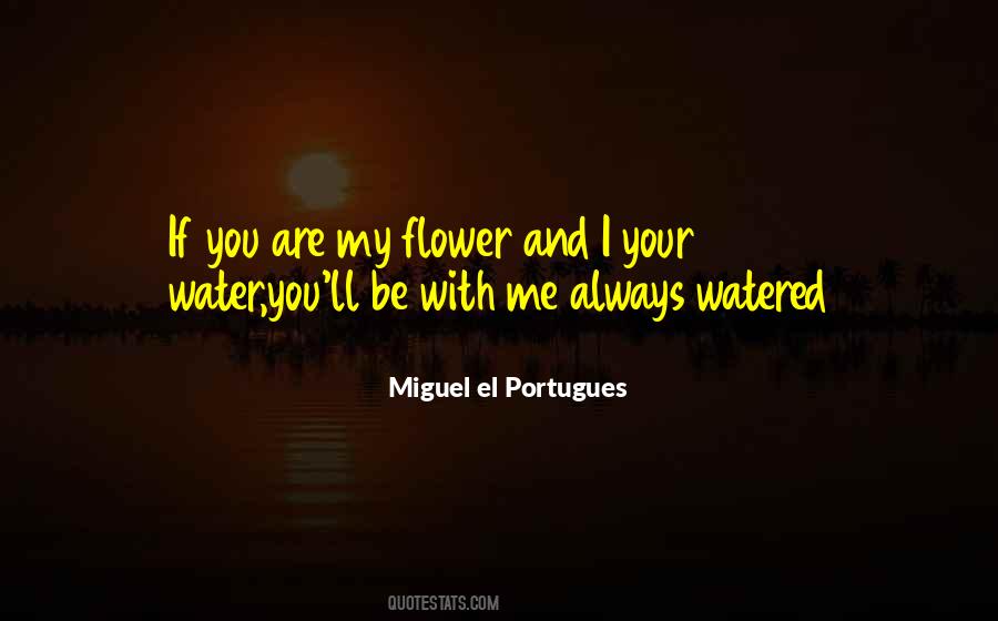 Miguel El Portugues Quotes #193891