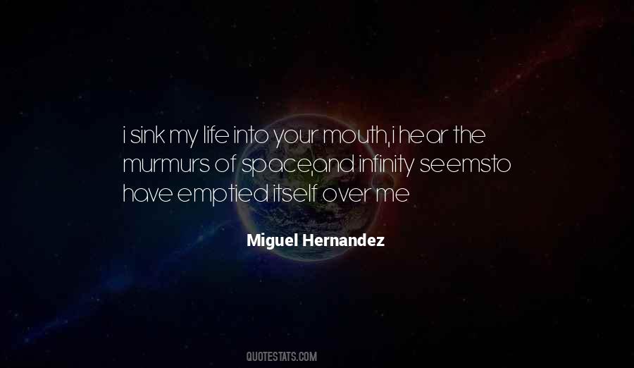 Miguel Hernandez Quotes #1657718