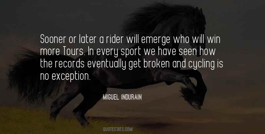 Miguel Indurain Quotes #415656