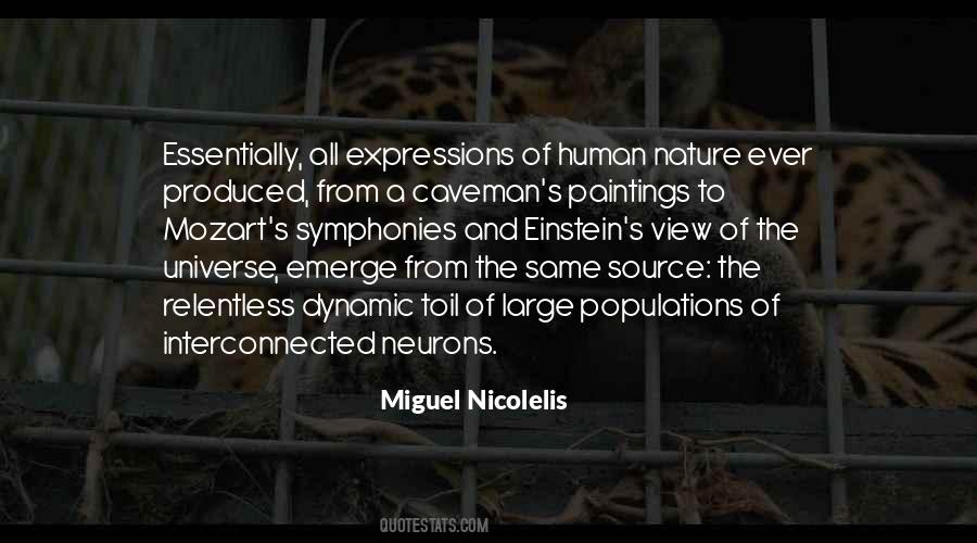 Miguel Nicolelis Quotes #153187