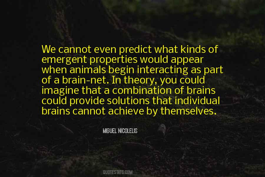 Miguel Nicolelis Quotes #301968