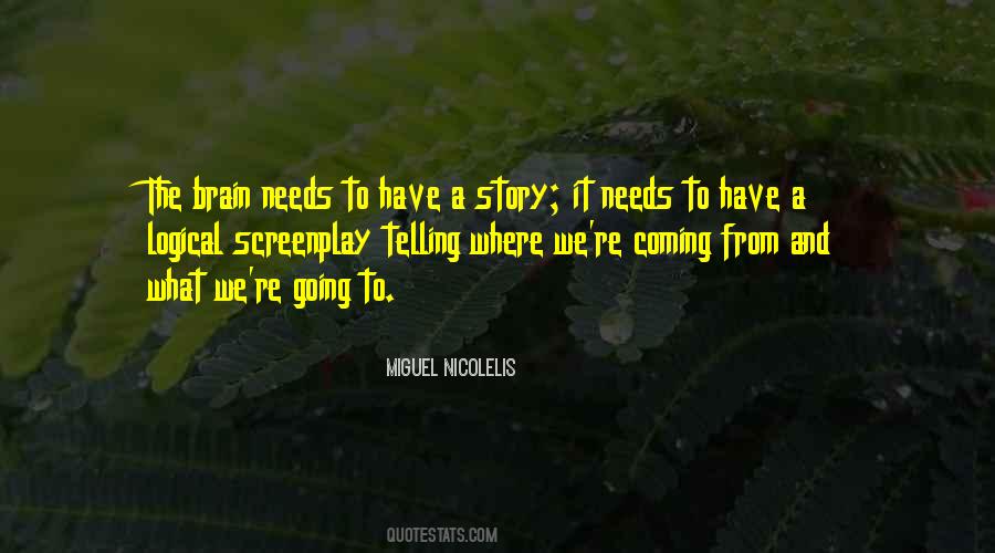 Miguel Nicolelis Quotes #980298