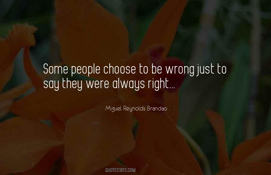 Miguel Reynolds Brandao Quotes #679979